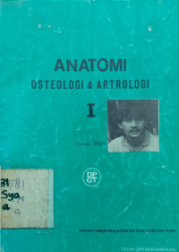 Anatomi Osteologi dan Artrologi I