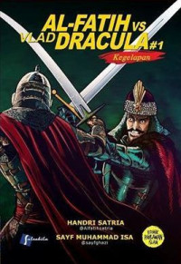 Al-Fatih VS Vlad Dracula #1: Kegelapan