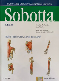 Sobotta Atlas Anatomi Manusia  Buku Tabel: Otot, Sendi dan Saraf Edisi 24