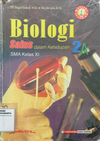 Biologi Sains dalam Kehidupan 2A SMA Kelas XI