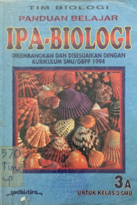 Panduan Belajar IPA Biologi 3A untuk Kelas 3 SMU