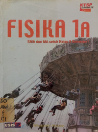 Fisika 1A SMA dan MA untuk Kelas X Semester 1