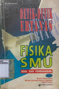 Detik-Detik Ebtanas Fisika SMU Soal dan Pembahasan