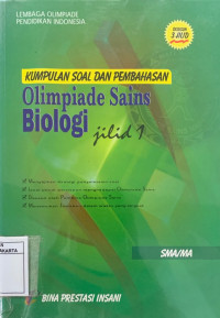 Kumpulan Soal dan Pembhasan Olimpiade Sains Biologi Jilid 1