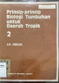 Prinsip-Prinsip Biologi Tumbuhan untuk Daerah Tropik 2