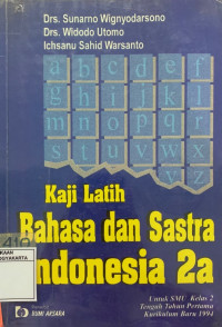 Kaji Latih Bahasa dan Sastra Indonesia 2a