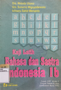 Kaji Latih Bahasa dan Sastra Indonesia 1b