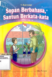 Sopan Berbahasa, Santun Berkata-kata