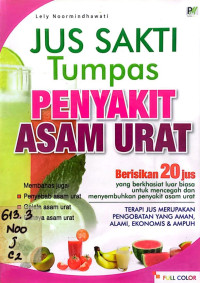 Jus Sakti Tumpas Penyakit Asam Urat