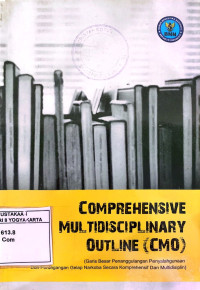 Comprehensive Multidisciplinary Outline (CMO)
