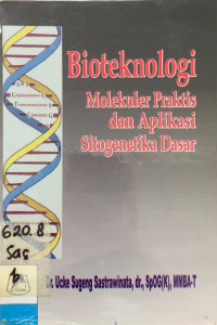 Bioteknologi Molekuler Praktis dan Aplikasi Sitogenetika Dasar