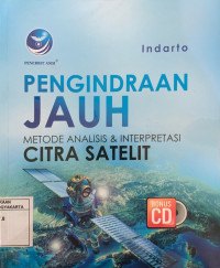 Pengindraan Jauh Metode Analisis Metode Analisis & Interpretasi Citra Satelit