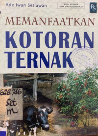 Memanfaatkan Kotoran Ternak