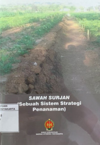 Sawah Surjan (Sebuah Sistem Strategi Penanaman)