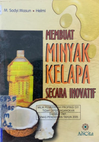 Membuat Minyak Kelapa Secara Inovatif