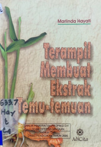 Terampil Membuat Ekstrak Temu-temuan