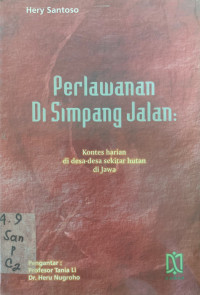 Perlawanan Di Simpang Jalan: kontes harian di desa-desa sekitar hutan di Jawa