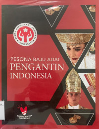 Pesona Baju Adat Pengantin Indonesia