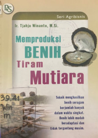 Memproduksi Benih Tiram Mutiara