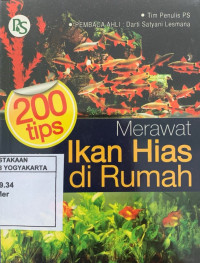 200 Tips Merawat Ikan Hias di Rumah