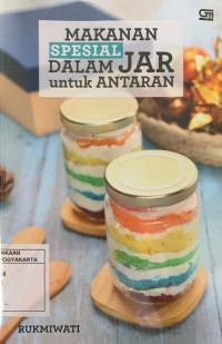 Makanan Spesial dalam Jar untuk antaran