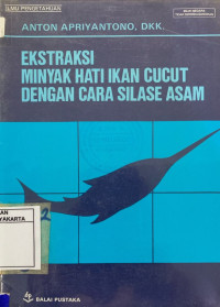 Ekstraksi Minyak Hati Ikan Cucut Dengan Cara Silase Asam