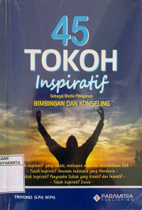 45 Tokoh Inspiratif: Sebagai media pelayanan BK