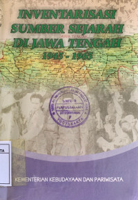 Inventarisasi Sumber Sejarah Mulai 1942-1965