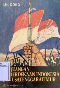 Perjuangan Kemerdekaan Indonesia di Nusa Tenggara Timur