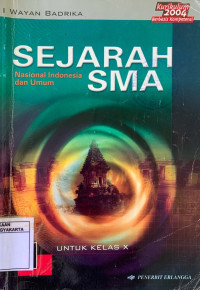 Sejarah Nasional Indonesia dan Umum untuk Kelas X