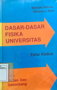 Dasar-Dasar Fisika Universitas Jilid 2 Medan dan Gelombang