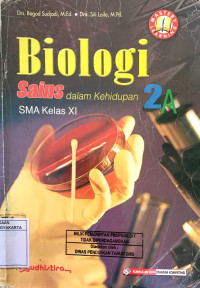 Biologi Sains dalam Kehidupan 2A SMA Kelas XI