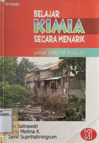 Belajar Kimia Secara Menarik untuk SMA/MA Kelas XI