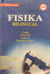 Fisika Bilingual untuk SMA/MA Kelas X Semester 1 dan 2