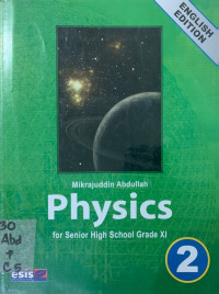 Physics for Senior High School Grade XI