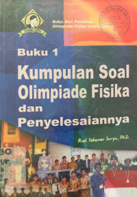 Buku 1: Kumpulan Soal Olimpiade Fisika dan Penyelesaiannya
