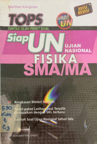 TOPS Siap UN Fisika SMA/MA