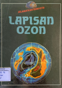 Selamatkan Bumi Kita: Lapisan Ozon