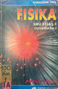 Fisika SMU Jilid 1A Caturwulan 1