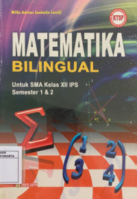 Matematika Bilingual Untuk SMA Kelas XII IPS Semester 1 & 2