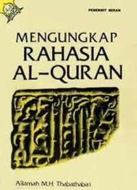 Mengungkap Rahasia Al-Qur'an