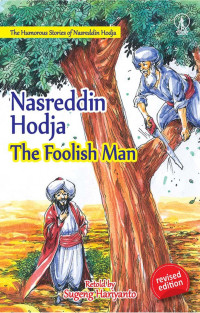 Nasreddin Hodja The Foolish Man