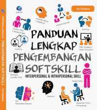 Panduan Lengkap Pengembangan Softskill: Interpersonal & Intrapersonal Skill