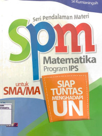 Seri Pendalaman Materi Matematika Program IPS untuk SMA/MA