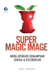 Super Magic Image: Meng-upgrade Kemampuan Logika & Kecerdasan