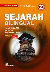 Sejarah Bilingual: Untuk SMA/MA kelas XI