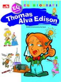 EQ Biografi: Thomas Alva Edison
