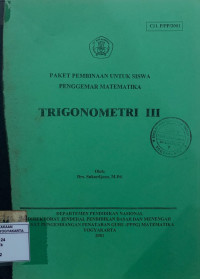 Paket Pembinaan untuk Siswa Penggemar Matematika: Trigonometri III