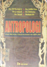 Antropologi Untuk SMU Kelas 3 Sesuai Kurikulum dan GBPP 1994