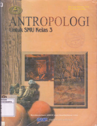 Antropologi SMU Kelas 3 (Berdasarkan GBPP dan Kurikulum 1994)